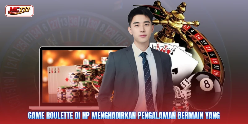Game roulette di HP menghadirkan pengalaman bermain yang