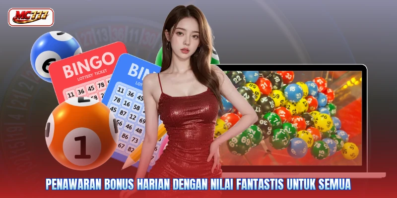 Penawaran bonus harian dengan nilai fantastis untuk semua