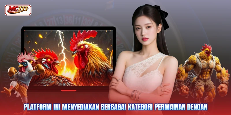 Platform ini menyediakan berbagai kategori permainan dengan