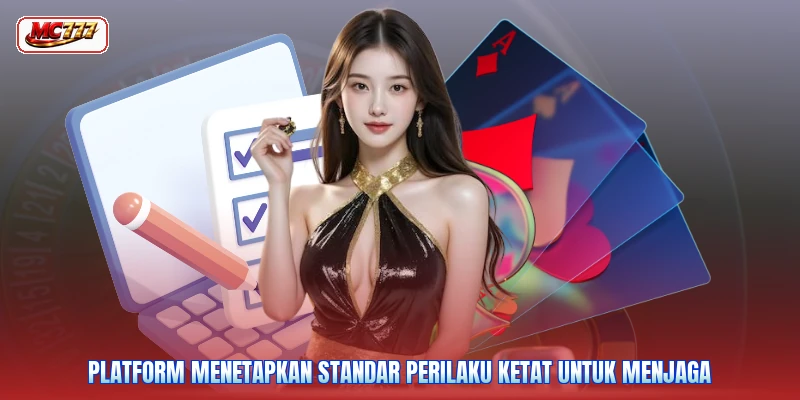 Platform menetapkan standar perilaku ketat untuk menjaga