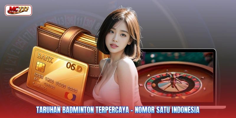 Taruhan Badminton Terpercaya - Nomor Satu Indonesia